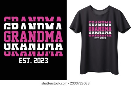 Grandma est 2023 typography vector t-shirt Design. Perfect for print items and bag, poster, sticker, banner, mug, template. Handwritten vector illustration. Isolated on black background.