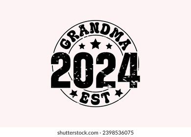 Grandma Est 2024 EPS T-shirt Design