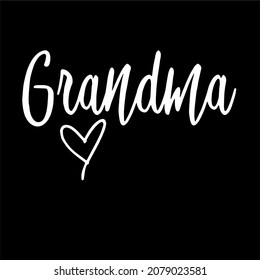 Grandma Heart Quotes Vector Design
