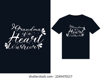 Grandma of a Heart Warrior illustrations for print-ready T-Shirts design