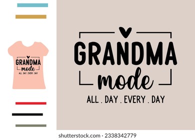 Grandma mode t shirt design