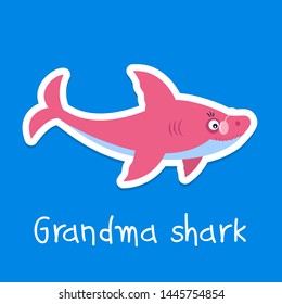 Grandma shark funny sticker with the hand drawn vector sesign illustration. Cute image for children book and plates. 