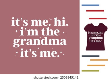 I'm the grandma t shirt design