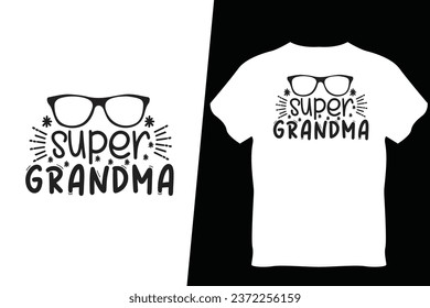 Grandma t shirt design with vector 