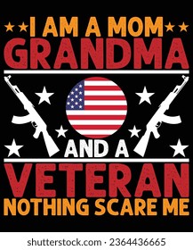 I am a grandma and a veteran nothing scare me print template t shirt design