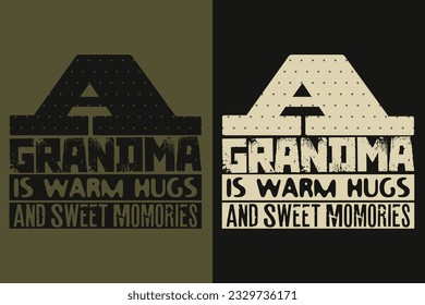 Grandma Is Warm Hugs And Sweet Memories', Grandpa Shirt, Gift For Grandma, Promoted To Grandma, New Grandma Shirt, Blessed Mama Shirt, Blessed Shirt