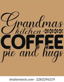 grandmas coffee pie and hugs 