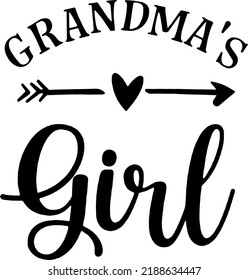 Grandma's Girl Design, Grandkids, Ain't No Grandma Like The One I got, Grandma, Instant download, Blessed Grandma, Baby Vector