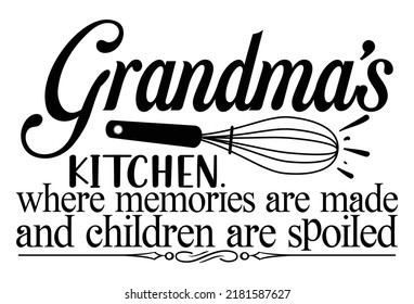 Grandmas Kitchen Inspirational Positive Quotes Motivational Stock   Grandmas Kitchen Inspirational Positive Quotes 260nw 2181587627 