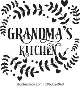 grandma's kitchen logo inspirational positive quotes, motivational, typography, lettering design