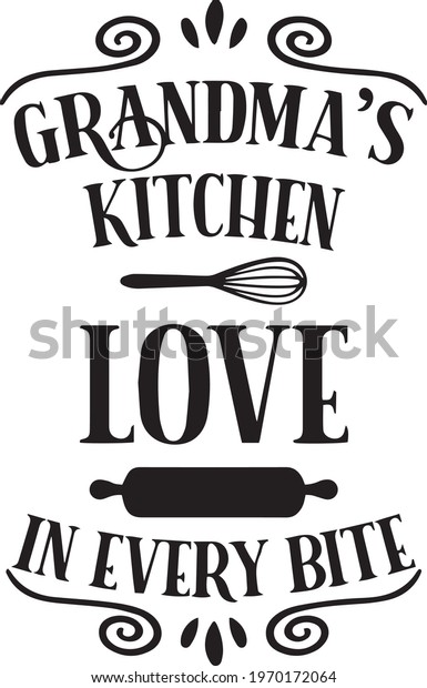 Grandmas Kitchen Love Every Bite Logo Stock Vector (Royalty Free ...