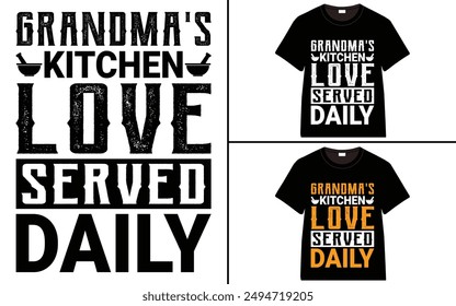 Grandma's Kitchen Love Served Daily T-shirt, grandparents day, typography, grandfather, grandmother t shirt design