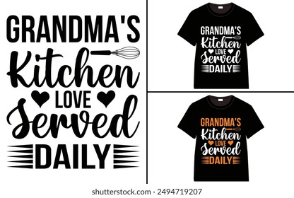 Grandma's Kitchen Love Served Daily T-shirt, grandparents day, typography, grandfather, grandmother t shirt design