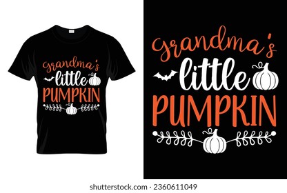 Grandma's little pumpkin Funny Halloween Pumpkin Costume t-shirt design vector template svg