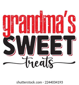 Grandma's Sweet Treats T-Shirt Design, Vector File.