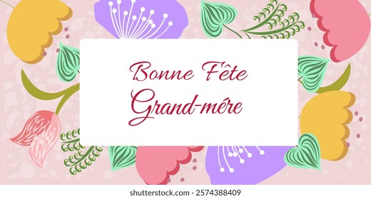 Grandmother's day in France. Congratulations in French. Vector illustration.Bonne fête ^Mamie,Bonne fête Grand mère 