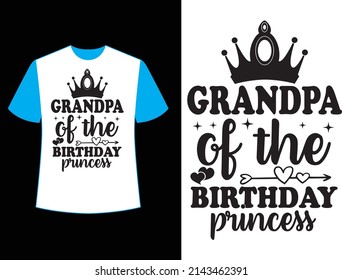 grandpa of the birthday princess  t shirt design.