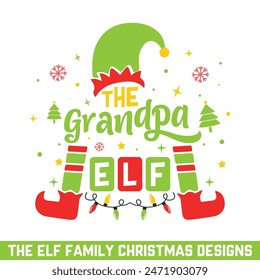 The grandpa elf merry christmas designs, Christmas ELF family designs
