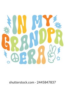 In grandpa era groovy Hippie boho, Retro Groovy Mama, Retro Groovy Family, Mama Groovy, Hippie Boho Wavy,  svg