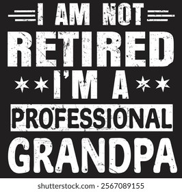 Grandpa Funny Fathers Day Retired Grandfather Eps, Png, Dxf, Digital Download