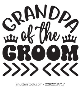 Grandpa of the Groom t-shirt design vector file