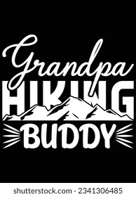 Grandpa hiking buddy vector art design, eps file. design file for t-shirt. SVG, EPS cuttable design file svg