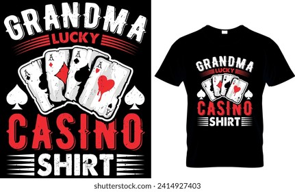    grandpa lucky casino shirt - t-shirt design template