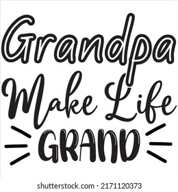 9 Grandkids make life grand Images, Stock Photos & Vectors | Shutterstock