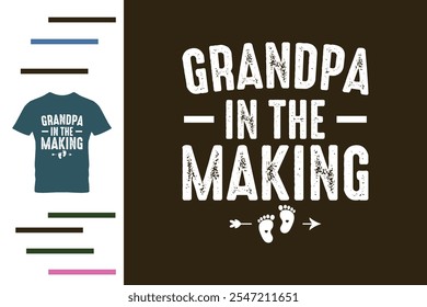 Grandpa in the making t shirt design