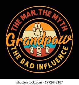 Grandpa the man the myth the bad influence - vector