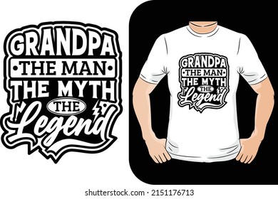 Grandpa the man myth legend t-shirt design - Vector graphic, typographic poster, vintage, label, badge, logo, icon or t-shirt