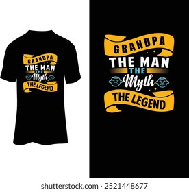 Grandpa the man the myth the legend typography t-shirt design for sale.