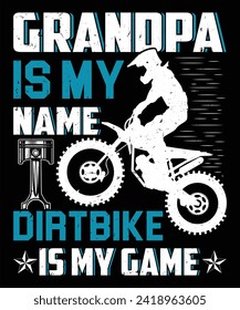 El Abuelo Es Mi Nombre La Bicicleta Sucia Es Mi Juego Ilustración De Camisetas Vectoras Gráficas