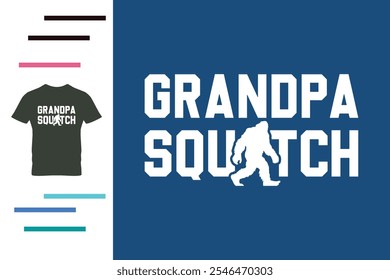 Grandpa Squatch  t shirt design