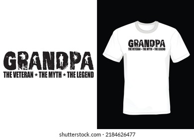 Grandpa Veteran Myth Legend, Veterans Day T shirt design, vintage, typography