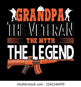 Grandpa, The Veteran, The Myth, The Legend Typography T-shirt Design
