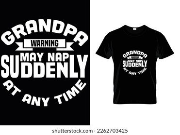 
Grandpa Warning Father Day T-Shirt Design