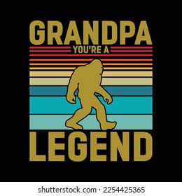 Grandpa, You're A Legend Vintage Bigfoot