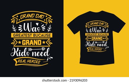 grandpa,mom,dad t shirt design typography t shirt design