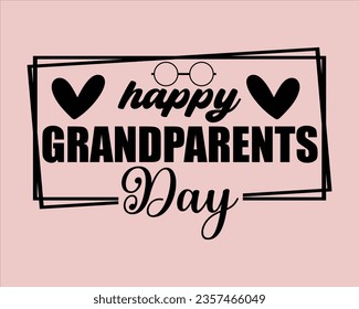 Grandparents Day Svg Design, Best Grandma svg,grandparents T Shirt Design,Grandpa svg, Grandparents svg,Grandma svg,grandparents day Design, svg