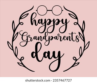 Grandparents Day Svg Design, Best Grandma svg,Grandpa svg, Grandparents svg,Grandma svg,grandparents day Design,grandparents T Shirt Design svg