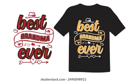 Grandparents day t shirt design, typography element, best grandma ever, vector for t shirt.