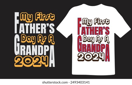 Grandparents day t-shirt design, Typography element, My father's day as a grandpa 2024, Vector for t-shirt.