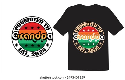 Grandparents day t-shirt design, Typography element, Promoted to grandpa est. 2024, Vector for t-shirt.