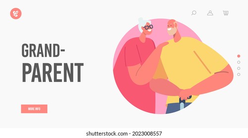 Grandparents Landing Page Template. Senior Married Couple Holding Hands Stand Together, Support Each Other. Elderly People Family Love, Old Man and Woman Loving Relations. Cartoon Vector Illustration