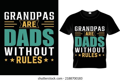 Grandpas Are Dads Withhout Rules
