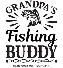 grandpa's fishing buddy t shirt design