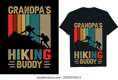 GRANDPA'S HIKING BUDDY .Hiking Tshirt design.