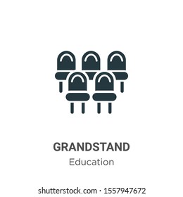 Grandstand vector icon on white background. Flat vector grandstand icon symbol sign from modern education collection for mobile concept and web apps design.