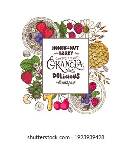 Granola illustration. Breakfast label.  Oat flakes , berries, fruits and nuts. Breakfast top view frame. Morning food menu design. Hand drawn vector illustration.